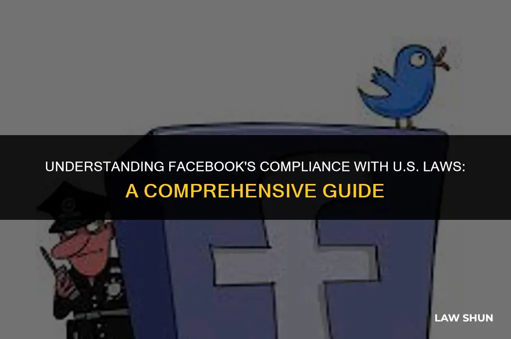 does faceboook go by us laws