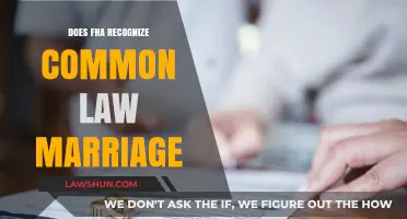 FHA and Common-Law Marriage: What You Need to Know