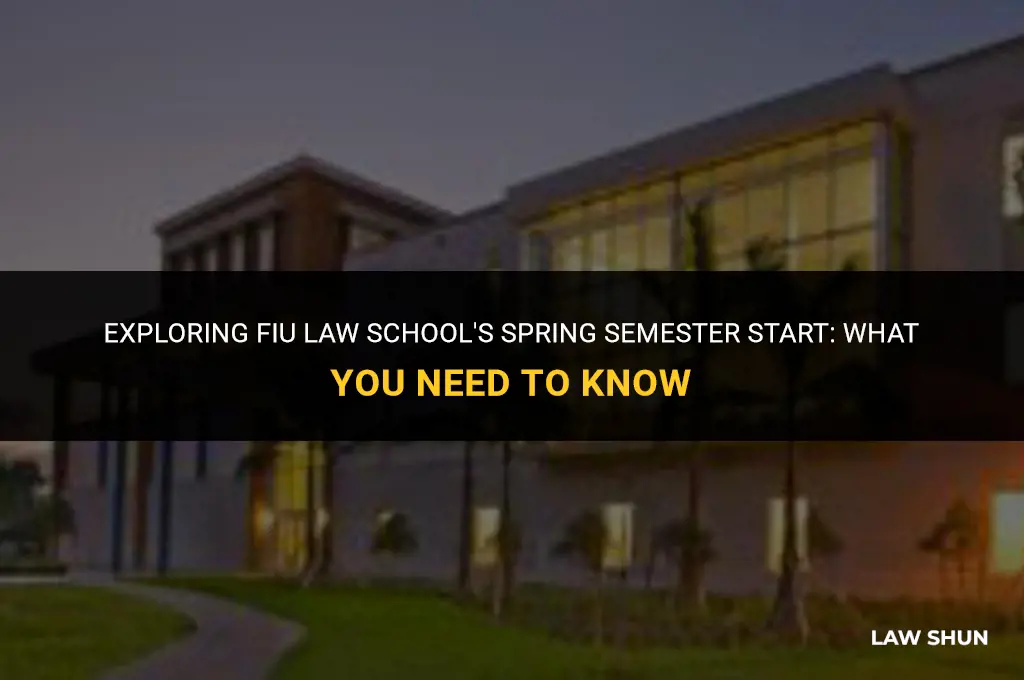 does fiu law begin in spring