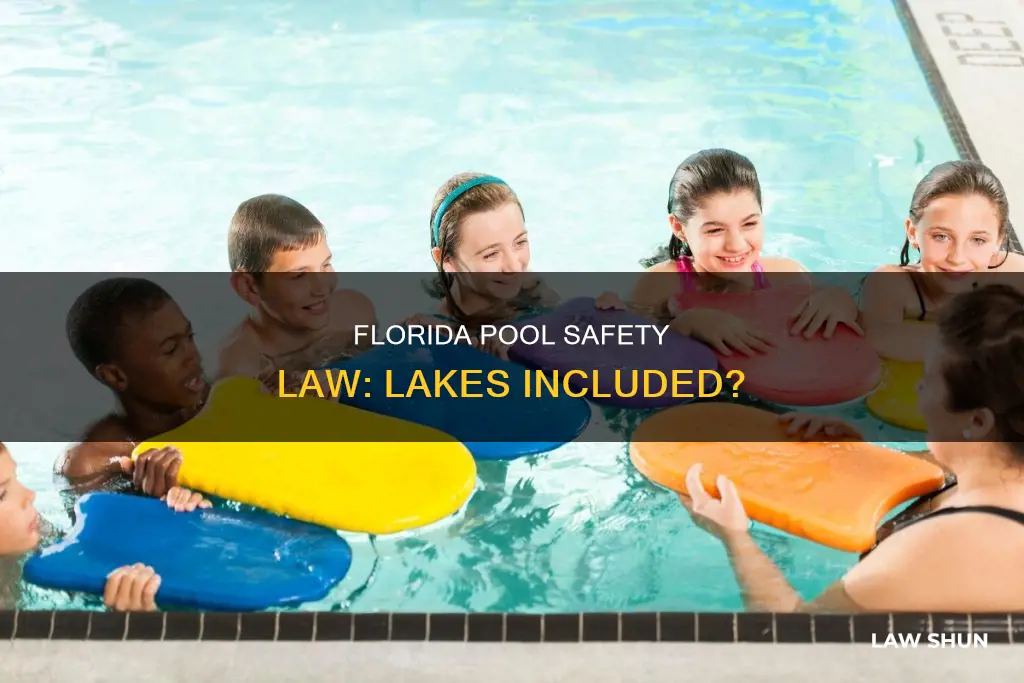 does florida pool safety law apply to lakes