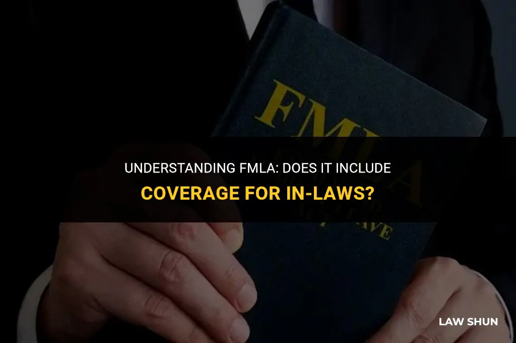 does fmla cover parent in laws