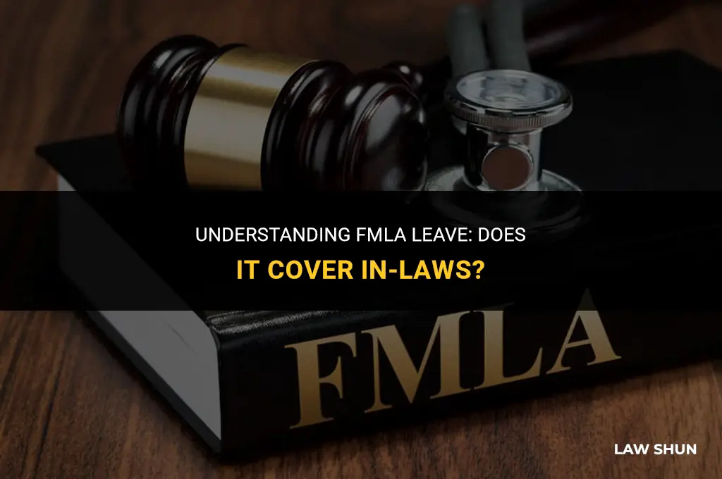 does fmla leave cover in laws