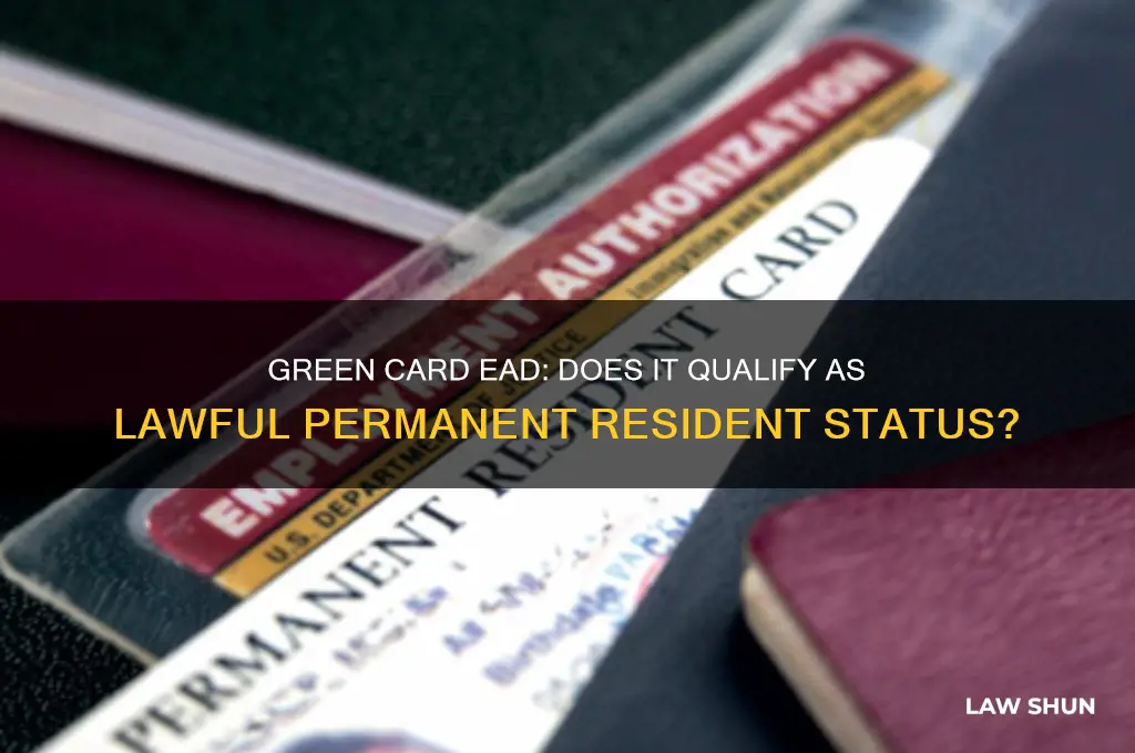 does green card ead fall under a lawful permanent resident