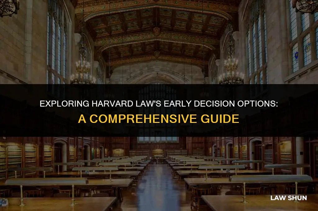 does harvard law have early decision