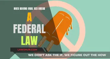 Oral Sex and Federal Law: What's the Verdict?