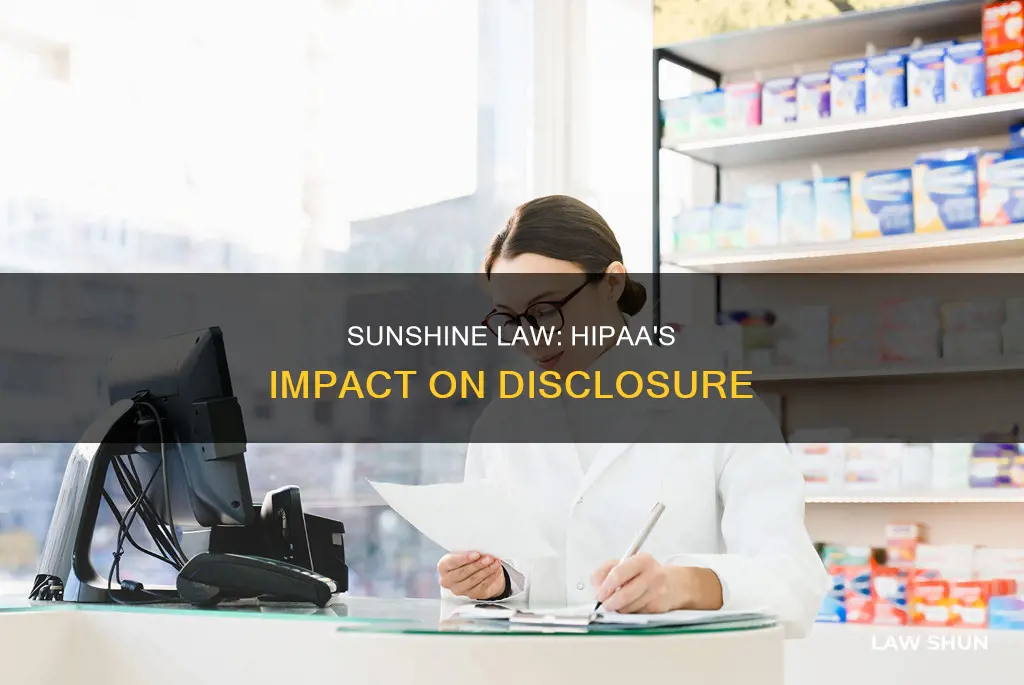 does hipaa limit what you can disclose under sunshine law