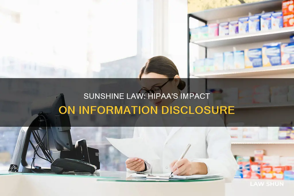 does hipaa limit what you can give under sunshine law