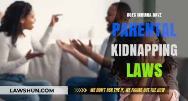 Understanding Parental Kidnapping Laws in Indiana: A Comprehensive Guide
