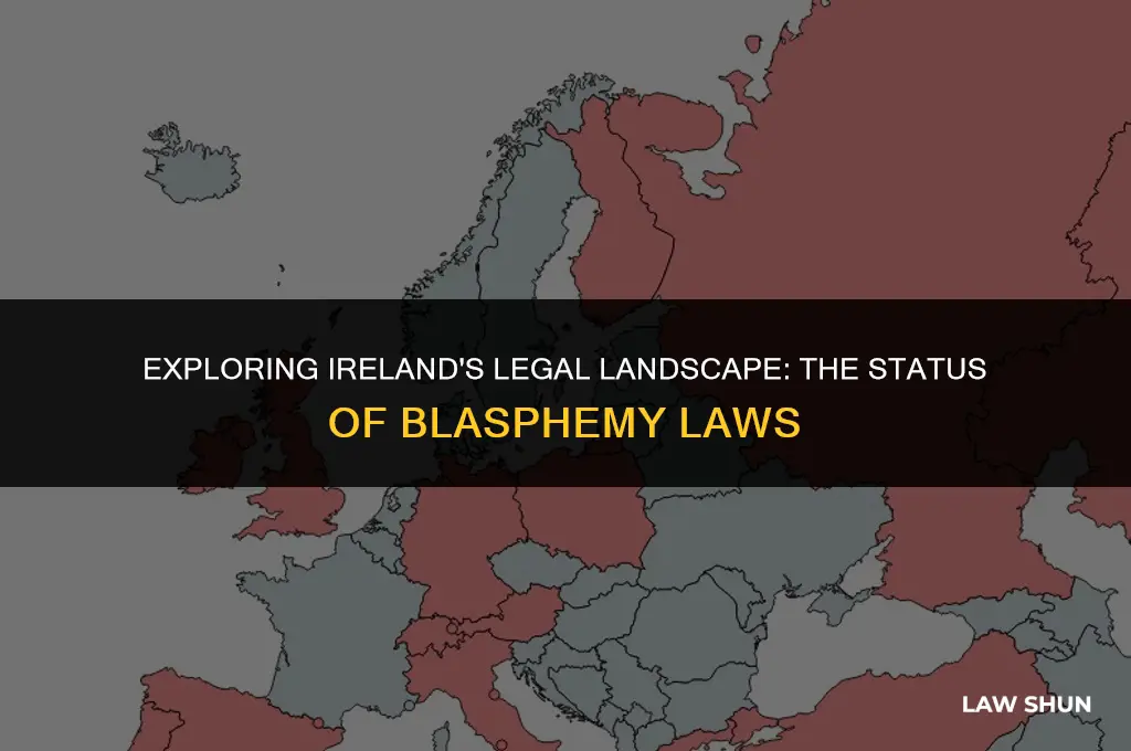 does ireland have a blasphemy law