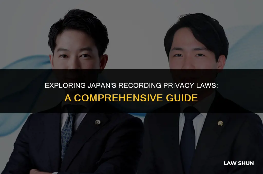 does japan have recording privacy laws