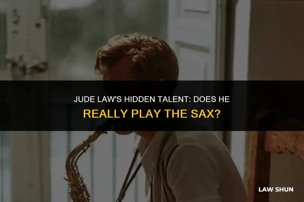does jude law actually play sax