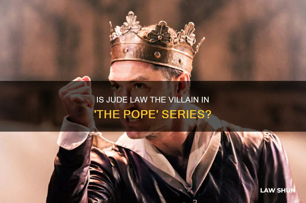 does jude law play a bad guy in the pope