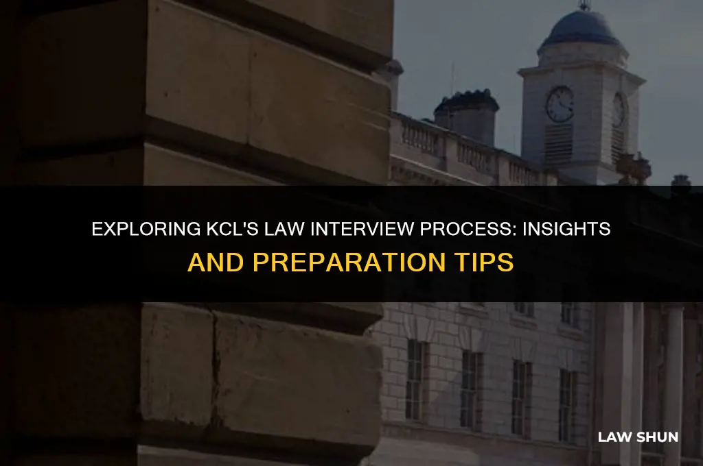 does kcl do interviews for law