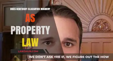 Is Robbery Classified Under Property Law in Kentucky?