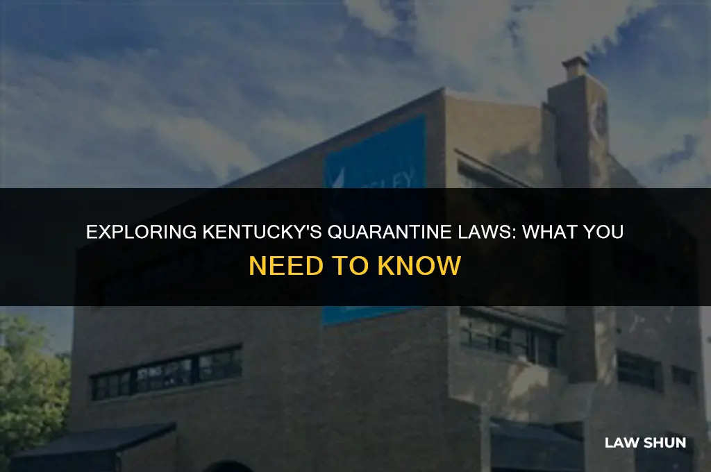 does kentucky have a quarantine law