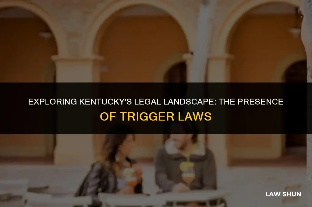 does kentucky have a trigger law