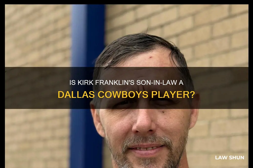 does kirk franklins son on law play for dallas cowboys