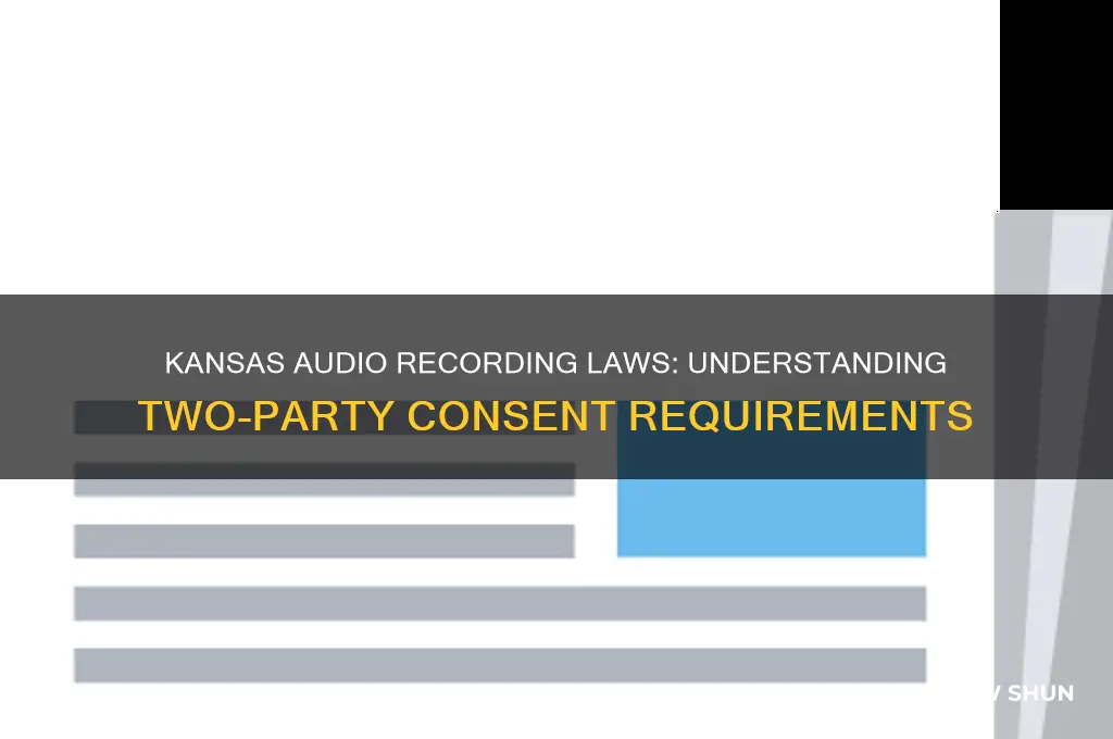 does ks have a two party consent audio recording law