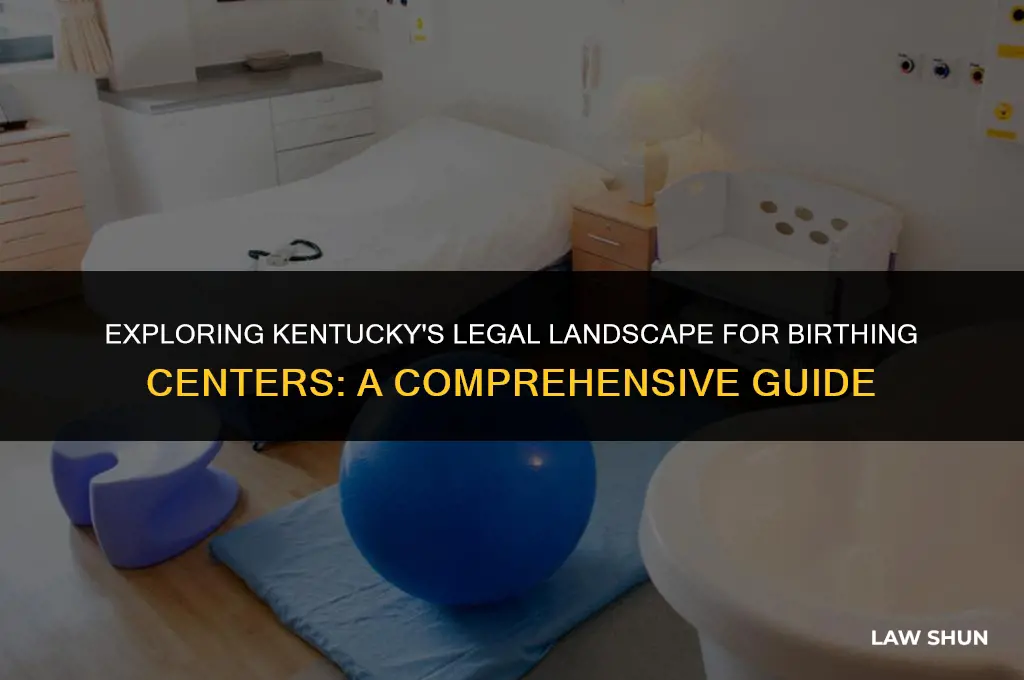 does ky law allow birthing centers