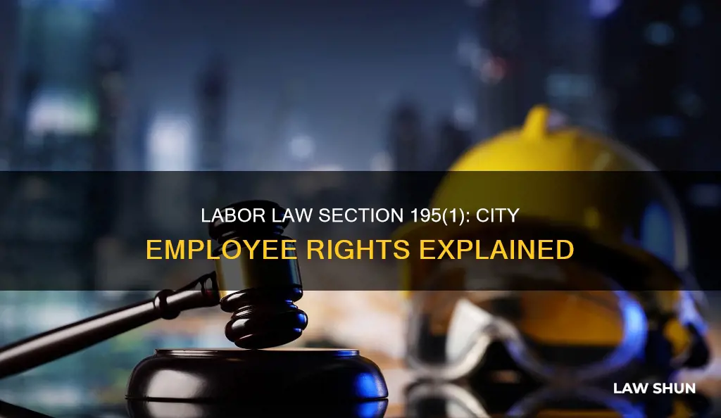 does labor law section 195 1 apply to city employees