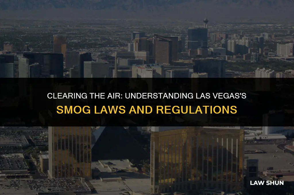 does las vegas have smog laws