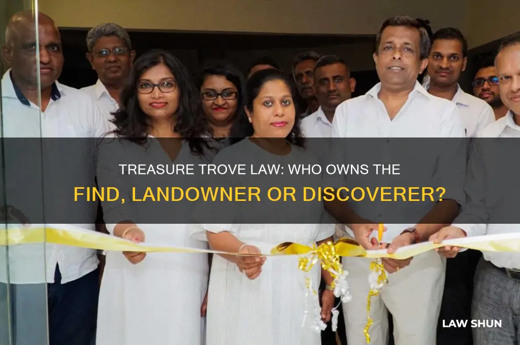 does law of treasuretrove belong to land owner or finder