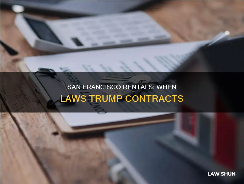does law supercede rental contract san francisco