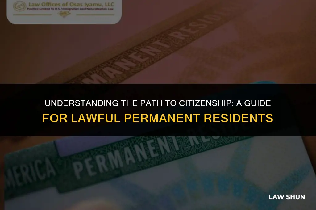does lawful permanent resident give citizenship
