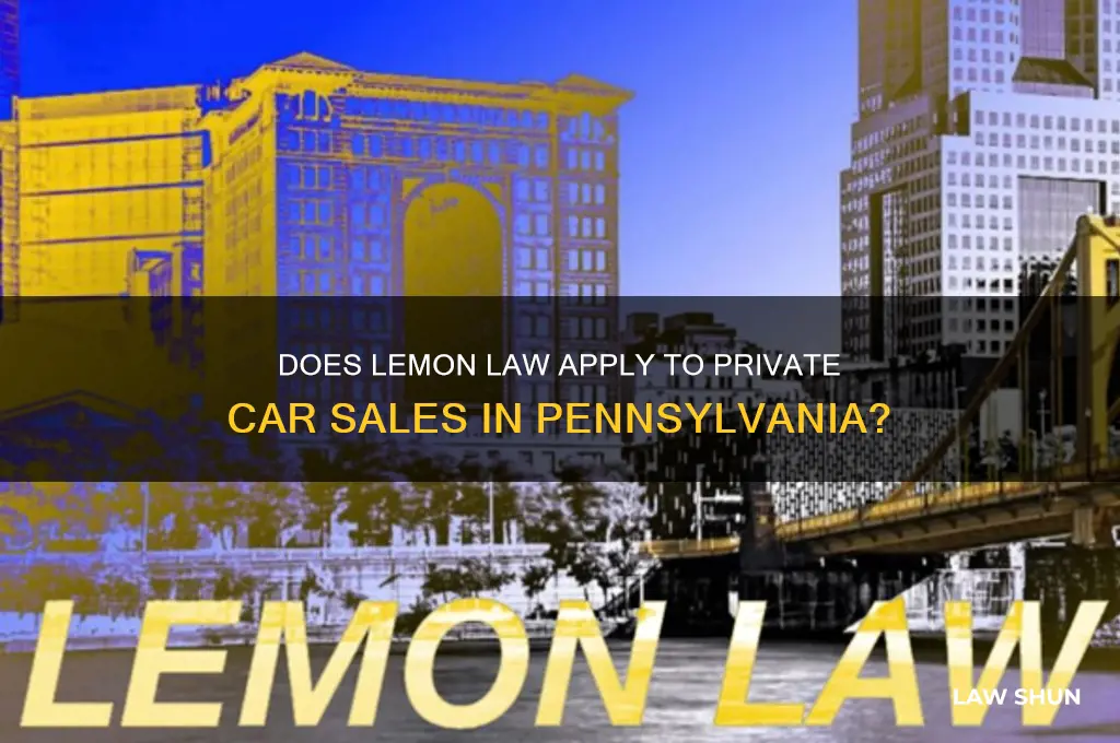 does lemon law affect private sellers pa