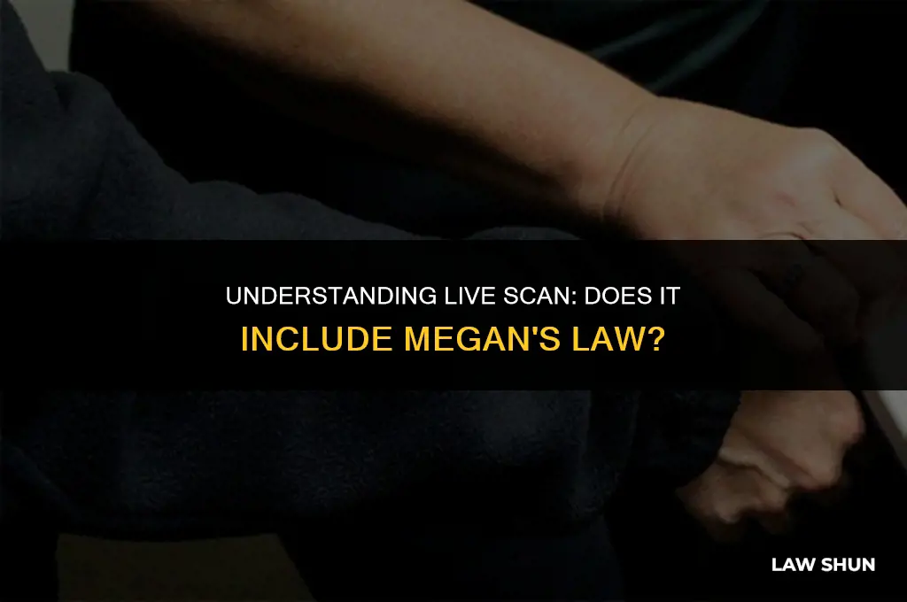 does live scan include megans law