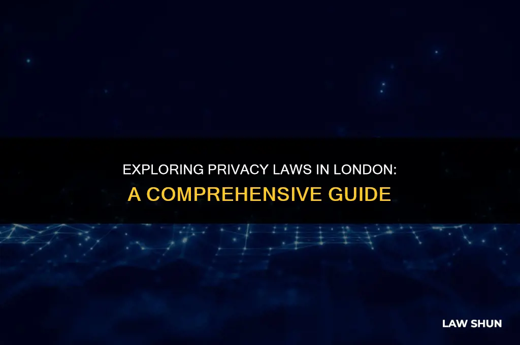 does london have a privacy law