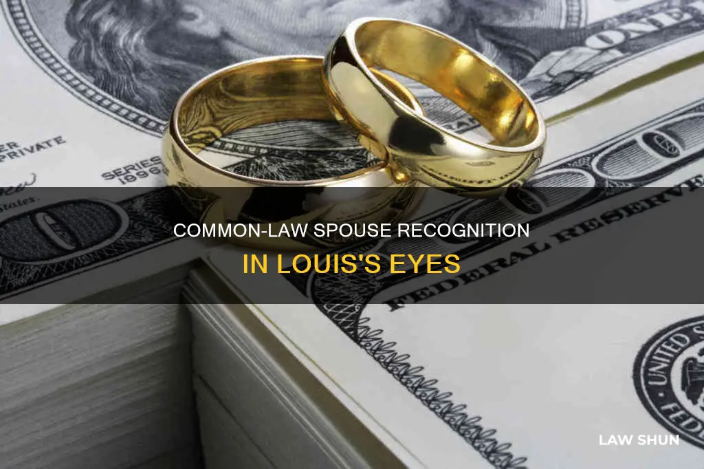 does louis recognize a common law spouse