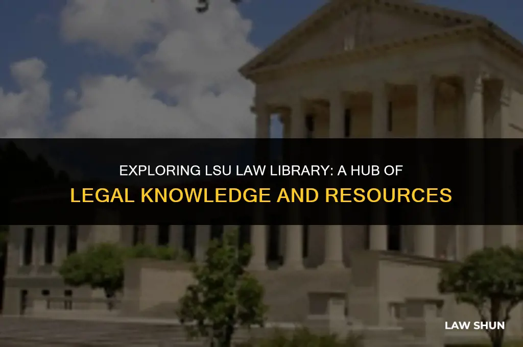 does lsul have a law library