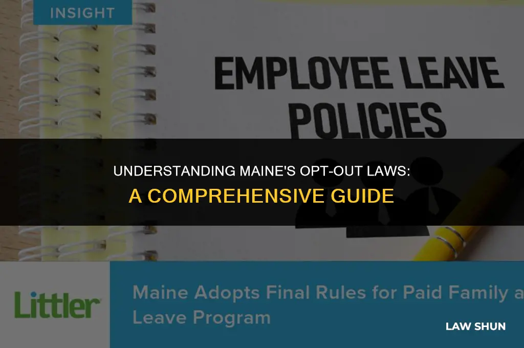 does maine have opt out laws