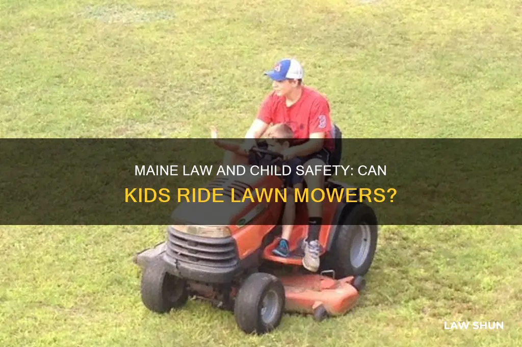 does maine law allow child ride lawnmower