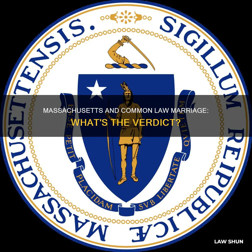 does massachusetts acknowledge common law marriage