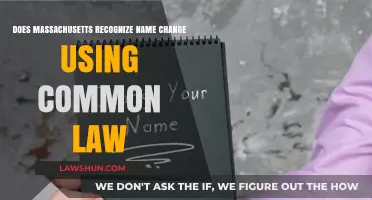 Massachusetts Name Change: Common Law Recognition