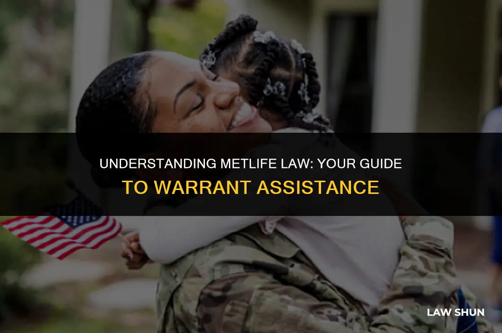 does metlife law help with warrents
