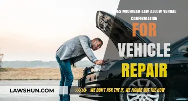 Michigan Law: Verbal Confirmation for Vehicle Repairs Allowed or Not?