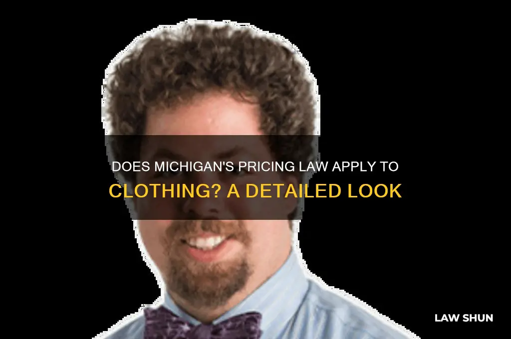 does michigan price law include clothing