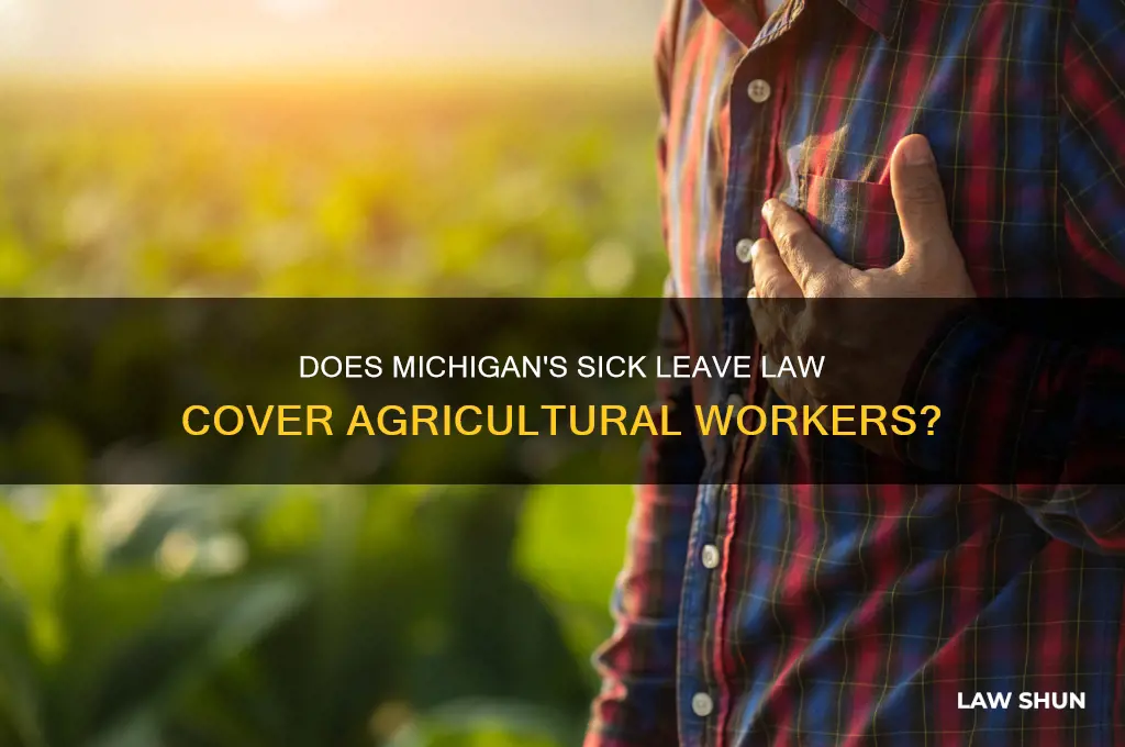 does michigan sick leave law include agriculture