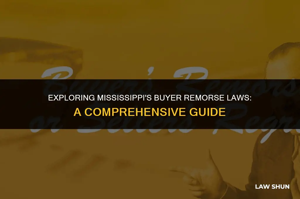 does mississippi have buyers remorse law