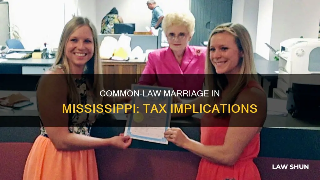 does mississippi recognize common law married for tax purposes