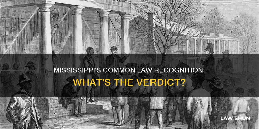 does mississippi recognize common law
