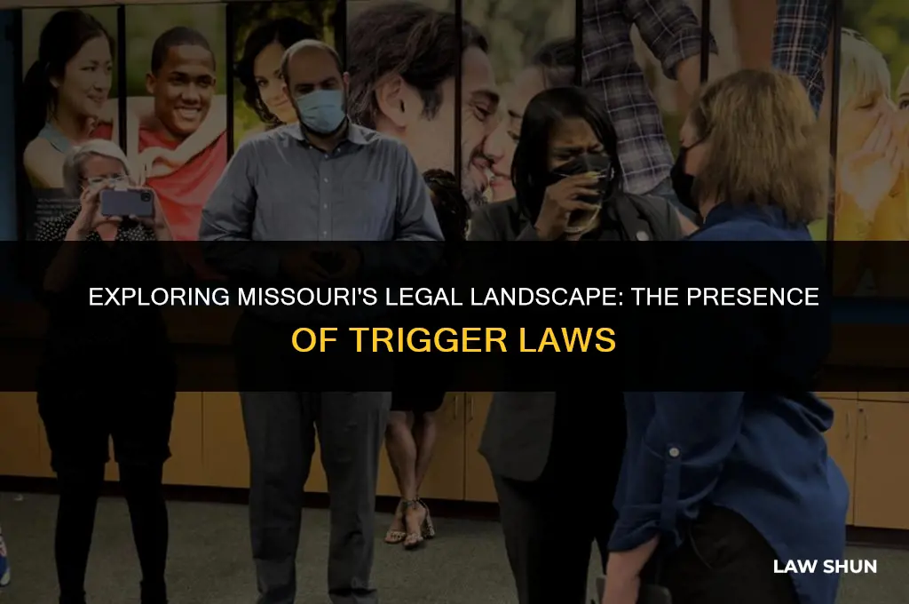 does missouri have a trigger law