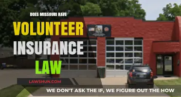Understanding Missouri's Volunteer Insurance Law: A Comprehensive Guide