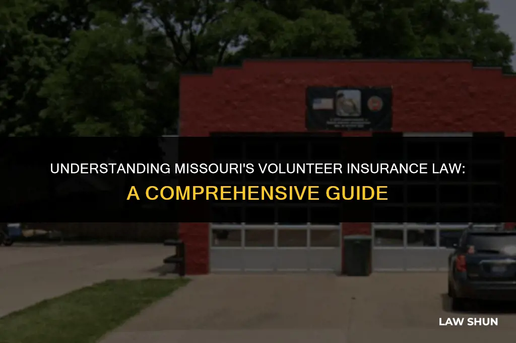 does missouri have volunteer insurance law