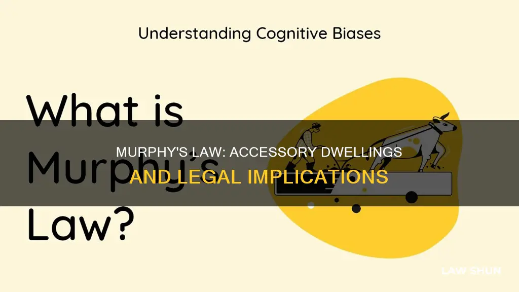 does mrs murphy law apply include accessory dwelling