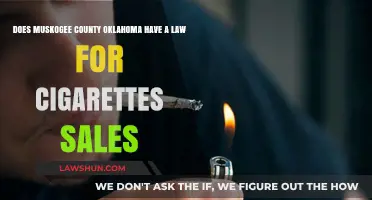 Muskogee County, Oklahoma: Cigarette Sales Laws Explained