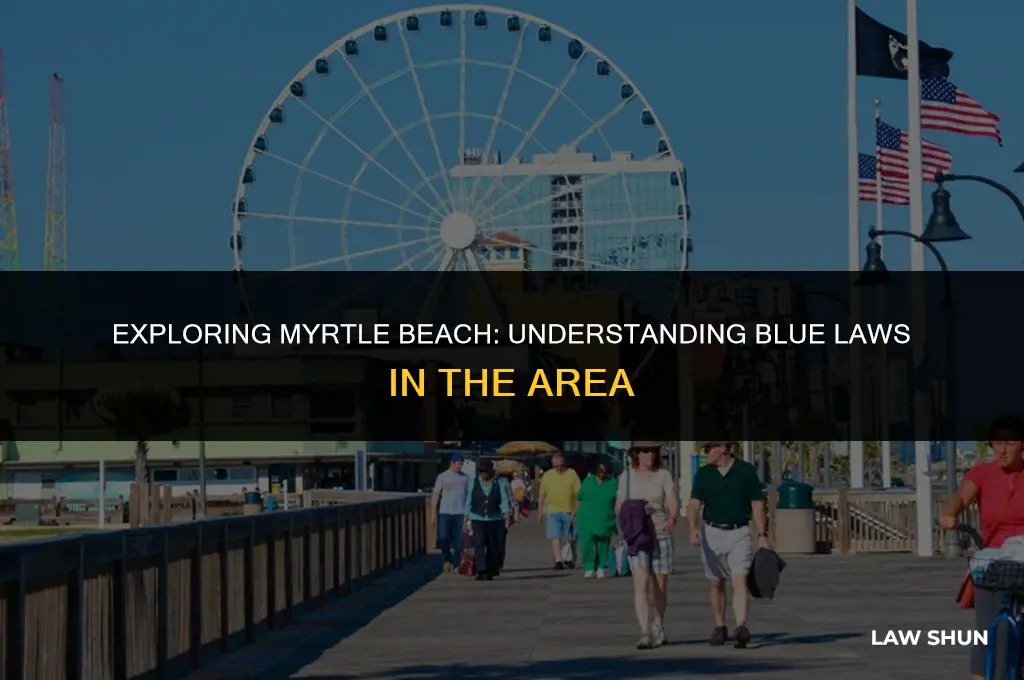 does myrtle beach have blue laws